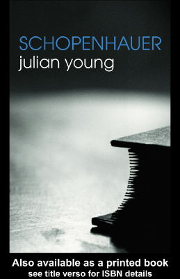 Schopenhauer (Routledge Philosophers) - Julian Young.pdf